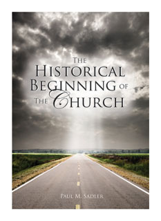 Booklet: The Historical Beginning of the Church
