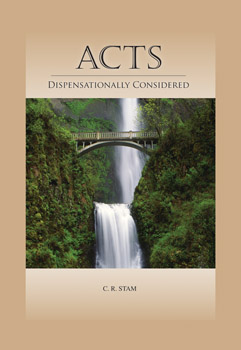 Hardcover: Acts -- Dispensationally Considered -- Volume 1