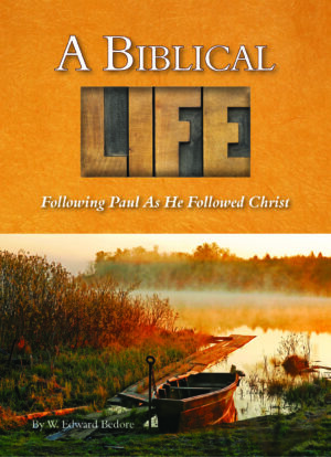 Booklet: A Biblical Life, Following Paul as He Followed Christ
