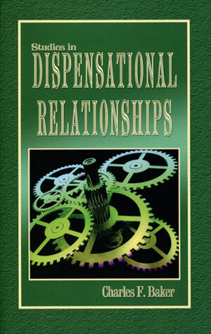 Paperback: Dispensational Relationships