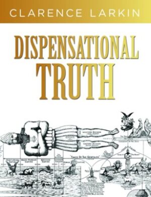 Hardcover: Dispensational Truth