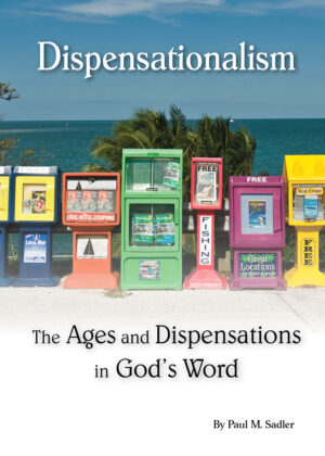 Booklet: Dispensationalism