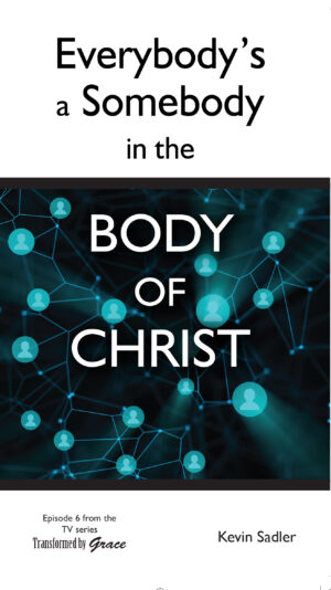 Booklet: Everybody's a Somebody in the Body of Christ