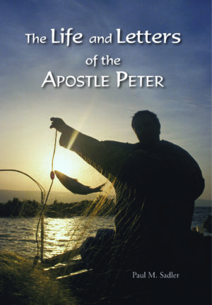 Paperback: The Life and Letters of the Apostle Peter