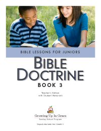 Growing Up In Grace: Bible Doctrine - Book 3