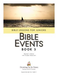 Growing Up In Grace: Bible Events - Book 3