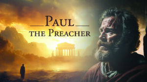 DVD: Transformed by Grace - Series: Paul the Preacher